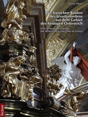 cover image of Die barocken Bauten des Jesuitenordens auf dem Gebiet des heutigen Österreich